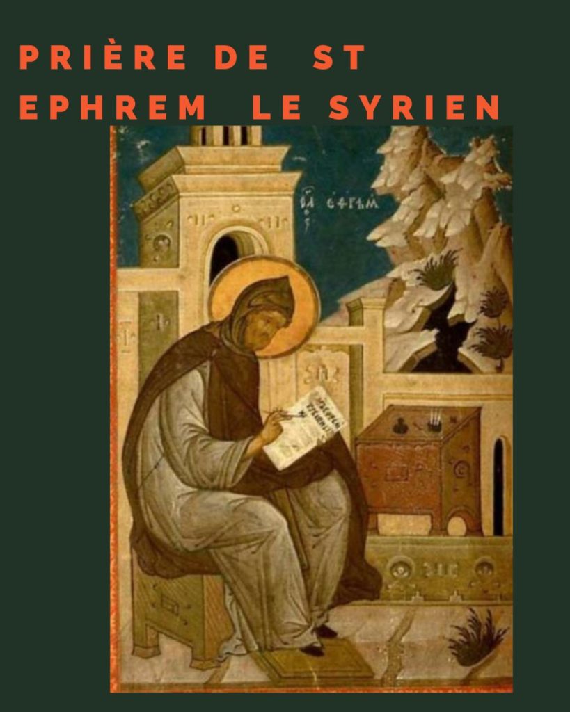 Prière de St Ephrem le Syrien