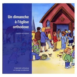 Un dimanche à l'Église orthodoxe