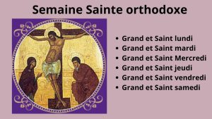 Semaine Sainte orthodoxe Semaine Sainte orthodoxe