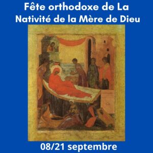 Fête orthodoxe de La Nativité de La Mère de Dieu